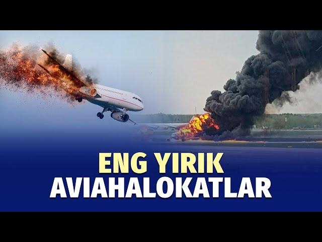 Fuqaro aviatsiyasi tarixidagi eng yirik halokatlar