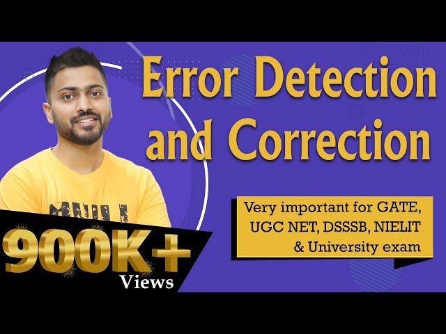 Lec-27: Introduction to Error detection and Correction | Computer Networks