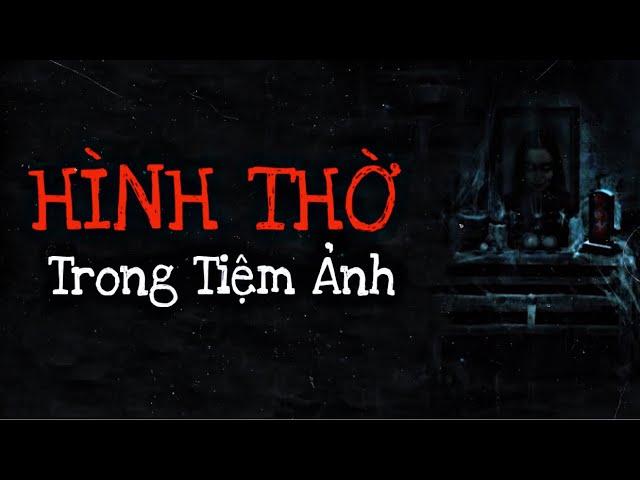 [ TẬP 182 ] HÌNH THỜ TRONG TIỆM ẢNH | CHUYỆN TÂM LINH