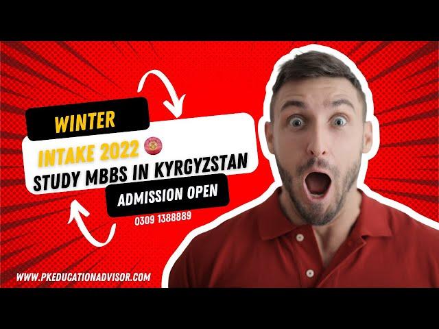 MBBS In Kyrgyzstan | MBBS In Kyrgyzstan For Pakistani Students | Top Ranked Medical University 2022