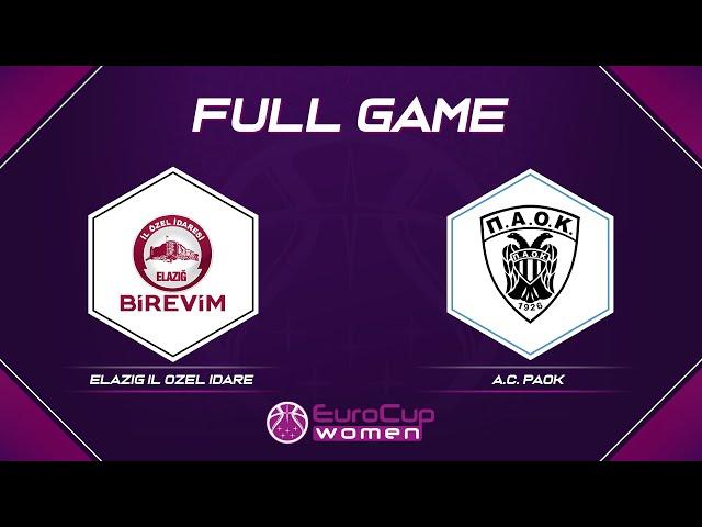 Elazig Il Özel Idare v A.C. PAOK | Full Game - EuroCup Women 2021-22 Qualifiers 2nd leg