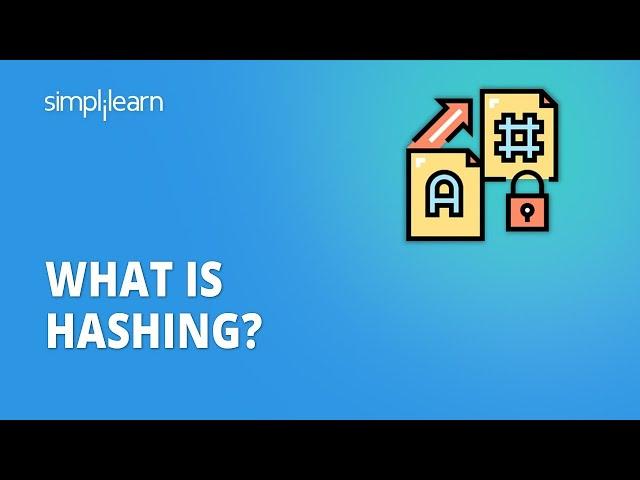 What Is Hashing? | What Is Hashing With Example | Hashing Explained Simply | Simplilearn