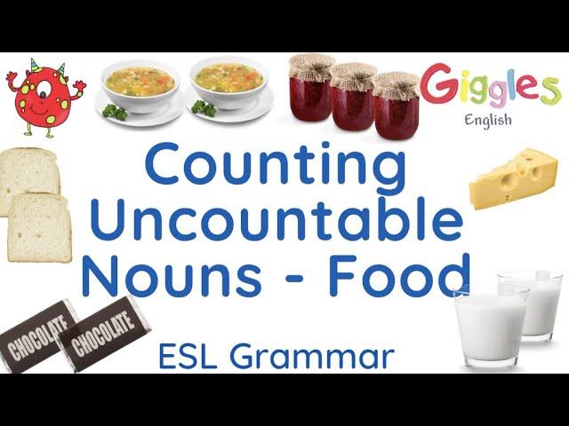 ESL How to count uncountable nouns - food. Using containers or units to make them plural.