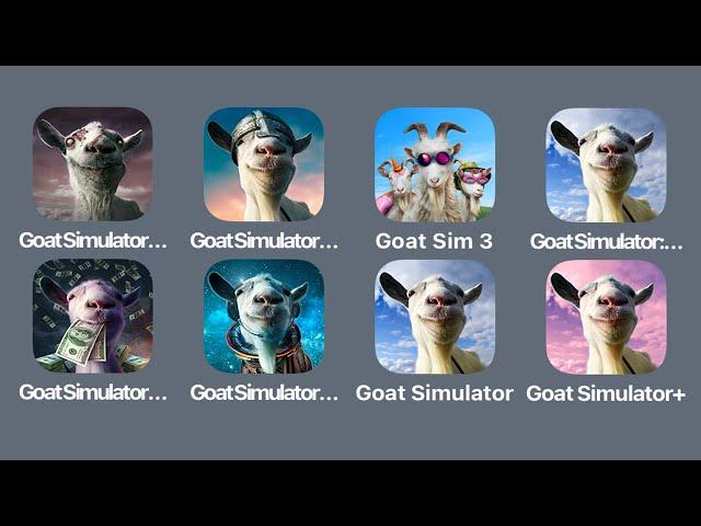 Goat Simulator: Goatz,Goat Simulator: Goat MMO Simulator,Goat Simulator 3,Goatville,Waste of Space