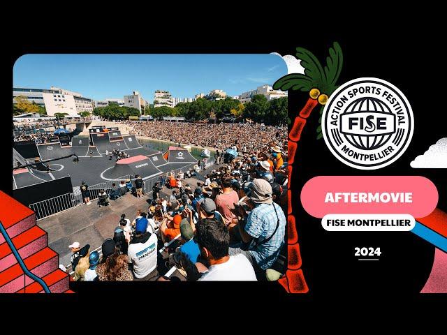 AFTERMOVIE FISE MONTPELLIER 2024