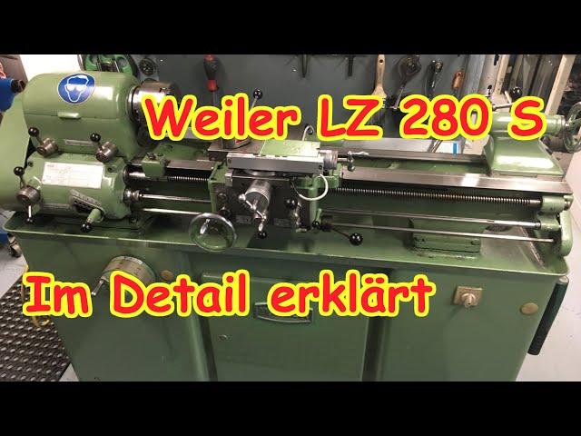 Weiler LZ 280 S | Bedienung im Detail erklärt | Konventionelle Drehbank | konventionelles Drehen