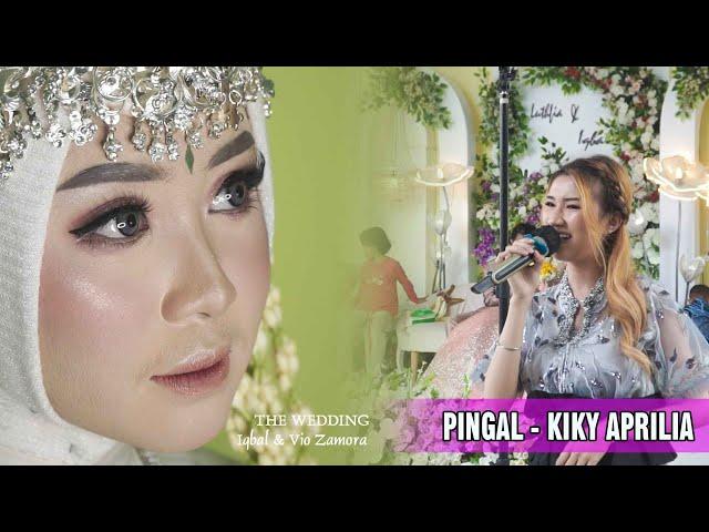 PINGAL - KIKY APRILIA The Wedding Iqbal & Vio Zamora