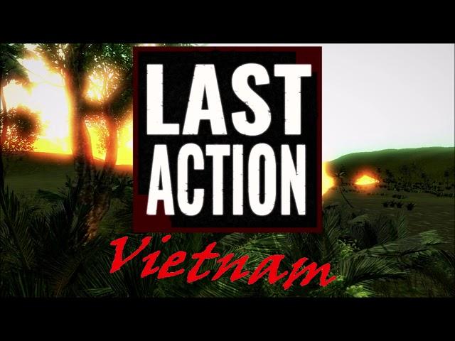 Last Action Vietnam - Upcoming Multiplayer FPS Game