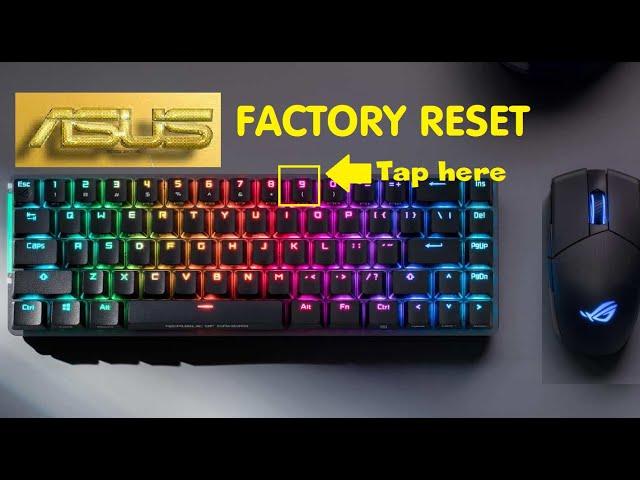 How to Factory RESET Any ASUS Laptop or Desktop Computer (Windows 11 10)