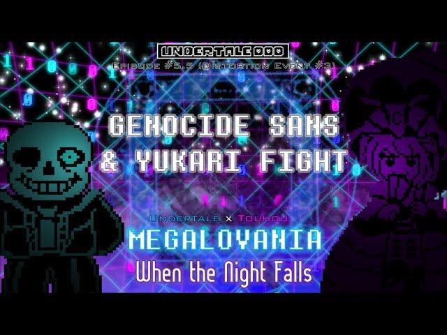 Undertale DDD (S1 EP5.5) - Genocide Sans & Yukari vs. Chara Fight ~ Distortion Event #3