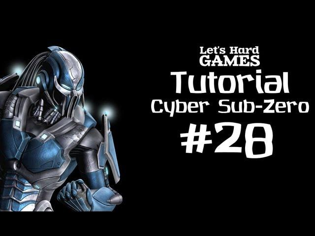 Mortal Kombat 9: Komplete Edition #28 Обучение Cyber Sub-Zero [Tutorial][Fatality][PC]