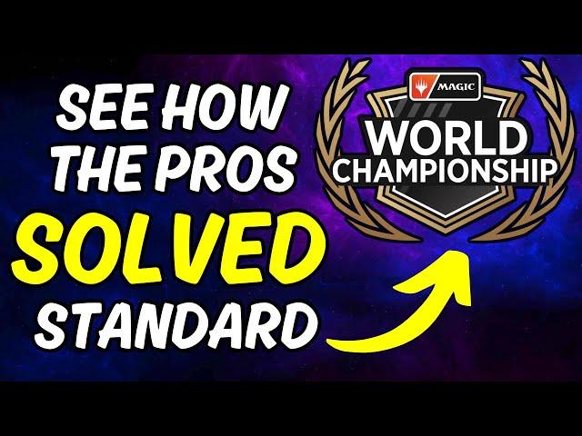 How the Pros SOLVED MTG Standard | Magic World Championship Decks