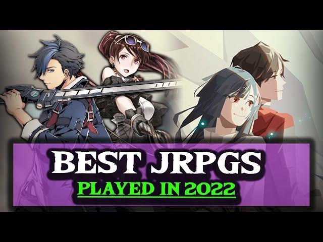 Best JRPGs I've Played in 2022