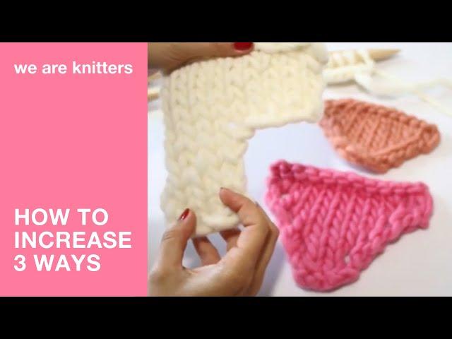 Learn to knit: 3 ways to increase stitches | WAK