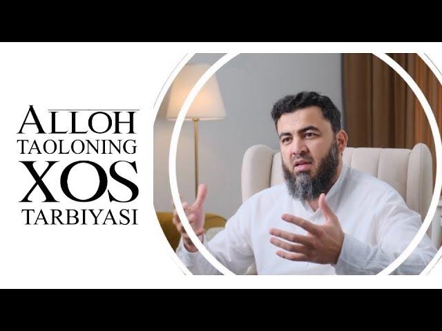 ALLOHNING XOS TARBIYASI - Farrukh Saipov