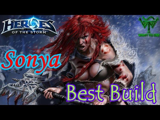 SONYA(СОНЯ) - BEST BUILD EVER (HEROES of the STORM)