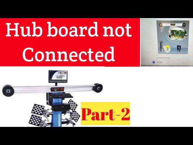 Hub board not connected Part-2 | Fox-3D Wheel Alignment Manatec