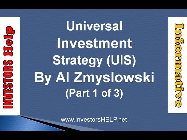 Universal Investment Strategy (Video 1 of 3)