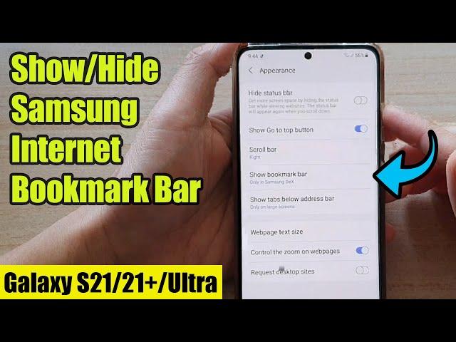 Galaxy S21/Ultra/Plus: How to Show/Hide Samsung Internet Bookmark Bar