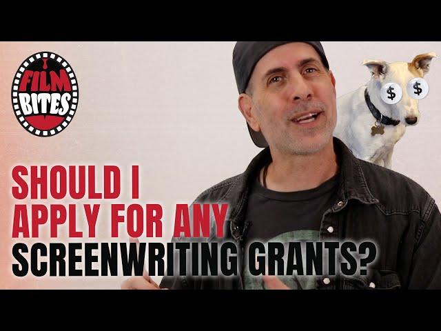 Should I apply for screenwriting grants?