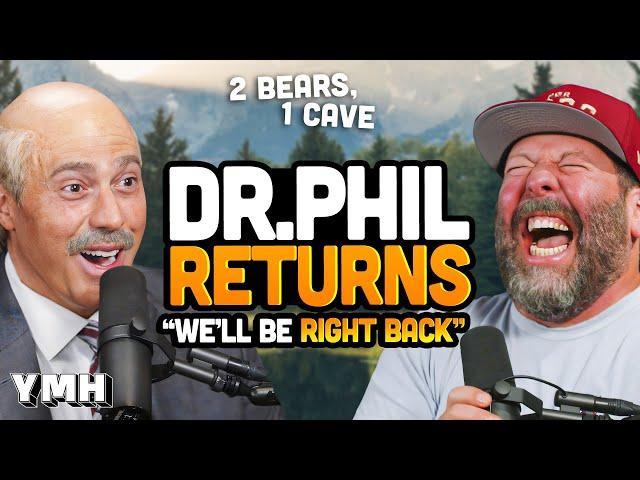 Dr. Phil Makes Bert Cry | 2 Bears, 1 Cave