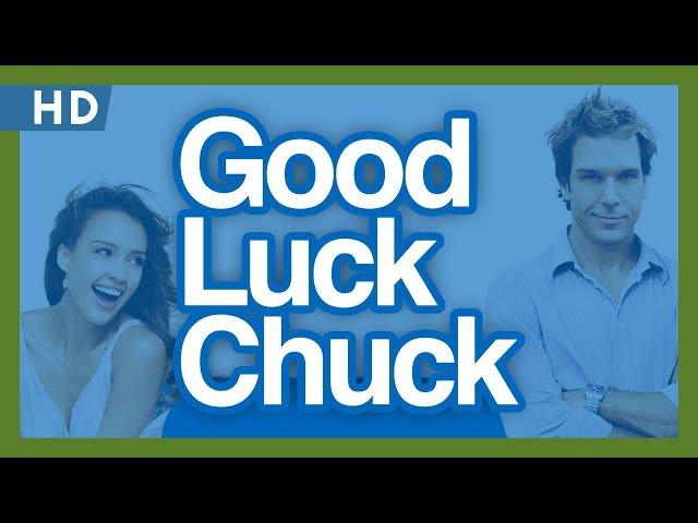 Good Luck Chuck (2007) Trailer