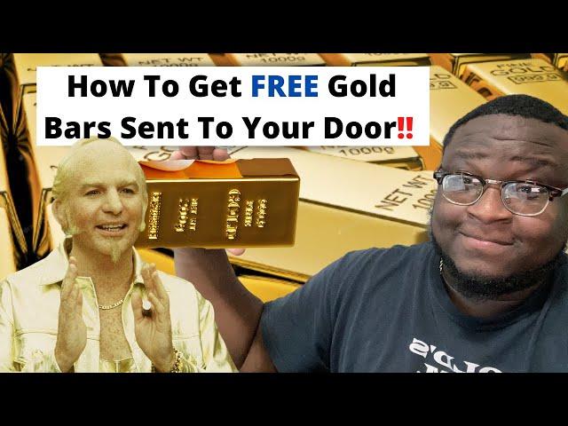 How To Get FREE  Gold Bars Sent To Your Door PASSIVELY