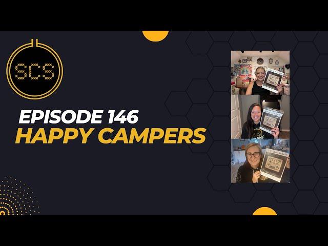 Episode 146 HAPPY CAMPERS