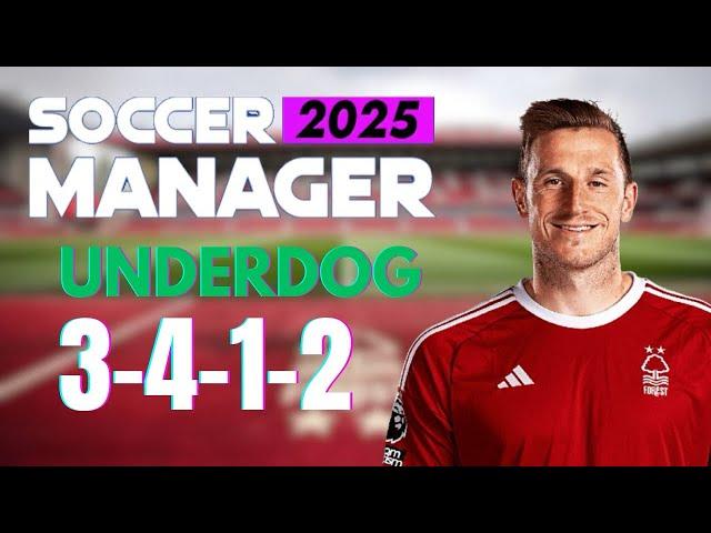 UNDERDOG 3-4-1-2 SM25 TACTIC | SM2025 TIPS&TRICKS SOCCER MANAGER 2025