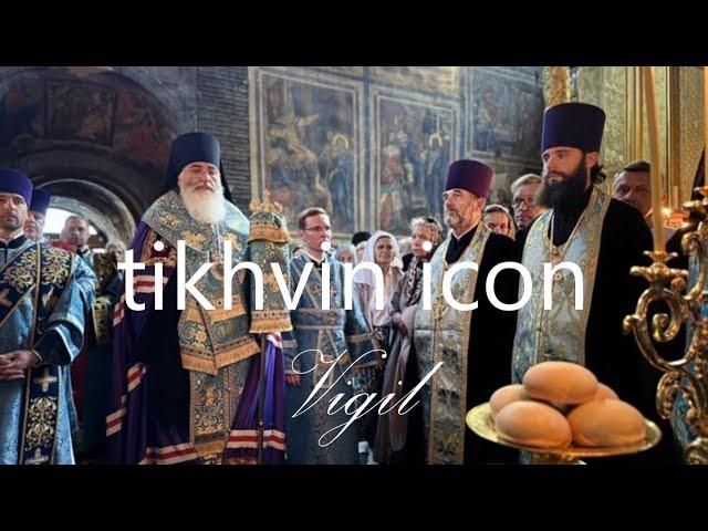 Tikhvin Icon -  Vigil