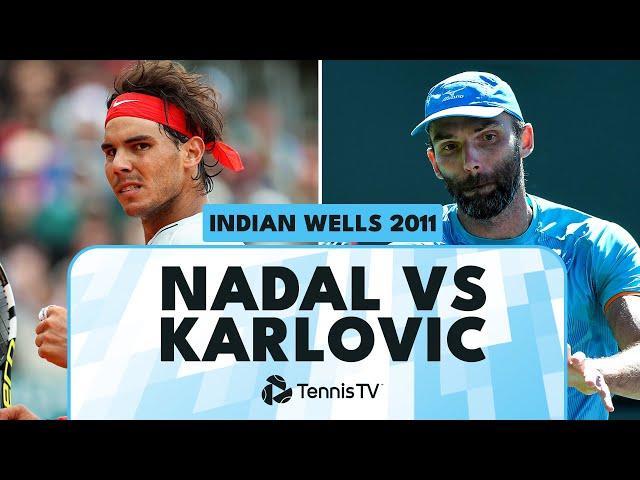 Rafael Nadal & Ivo Karlovic Rollercoaster Highlights! ️ | Indian Wells 2011 Quarter-Final