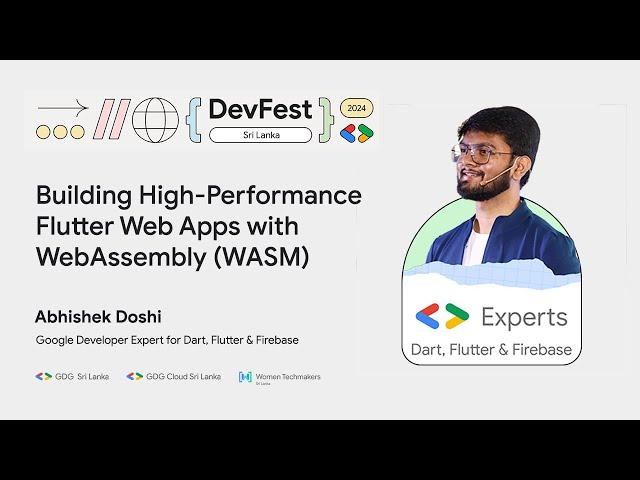 Building High-Performance Flutter Web Apps with WebAssembly (WASM) | Abishek Doshi | #DevFest2024