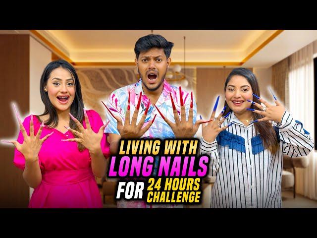 বড় নখ নিয়ে ২৪ ঘণ্টা কাটানোর প্রতিযোগিতা | Living With Long Nails For 24 Hours Challenge | Rakib