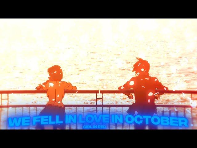 [AMV/EDIT] girl in red - we fell in love in october | 4k