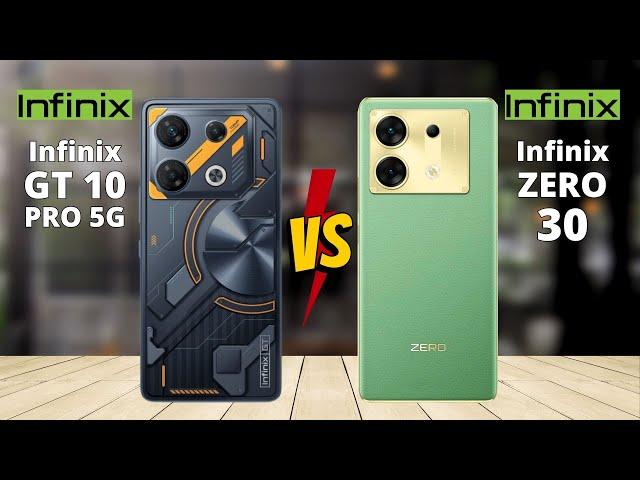 Infinix Zero 30 5G vs Infinix GT 10 Pro 5G