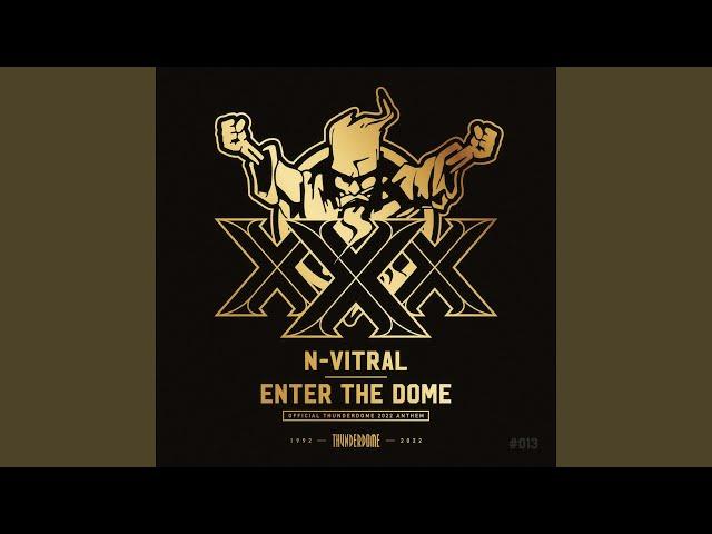 Enter The Dome (Official Thunderdome 2022 Anthem)