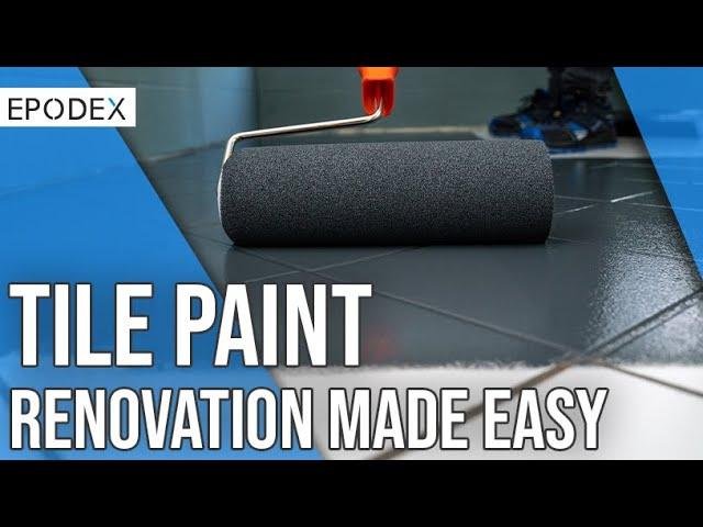 EPODEX's 2K TILE PAINT: How to apply