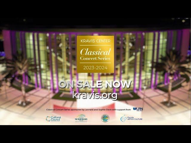 Kravis Center 2023-2024 Classical Concert Series - Evening Series