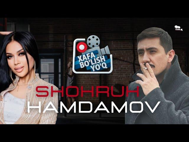 XAFA BO'LISH YO'Q | Shahruh Hamdamov