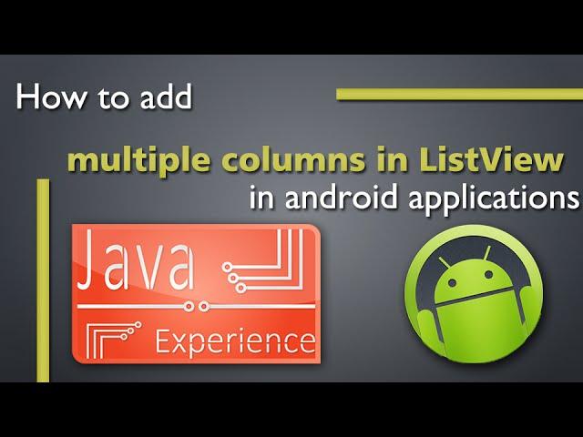 Adding multiple columns in a list view in android