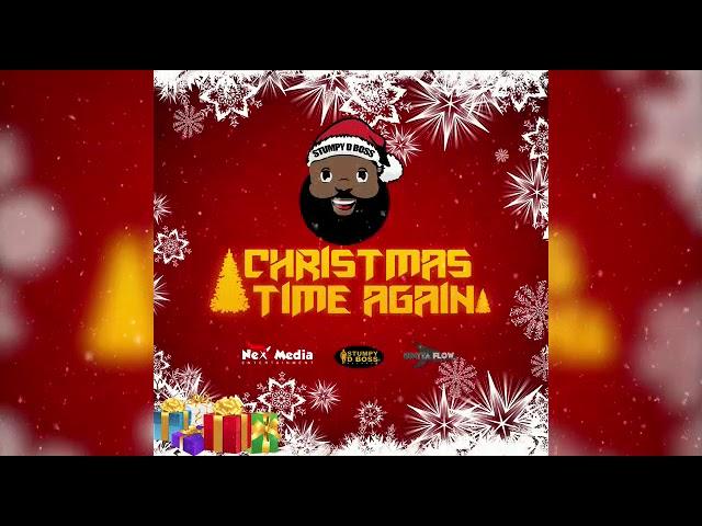 STUMPY_D_BOSS_ CHRISTMAS TIME AGAIN (VINCY CHRISTMAS SONG 2018)