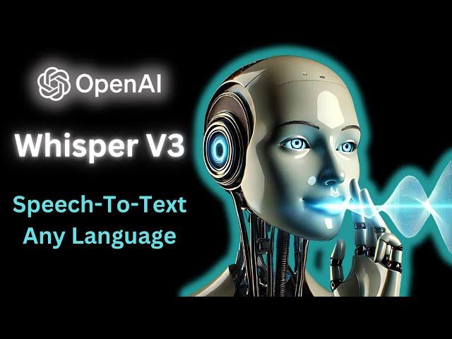 OpenAI Whisper Tutorial: Level Up Your AI Projects with Speech-to-Text