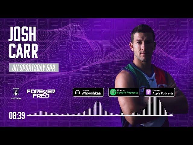 Josh Carr on Sportsday 6PR - Thursday 10 October