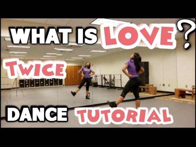 TWICE(트와이스) "What is Love?" - FULL DANCE TUTORIAL PART 1