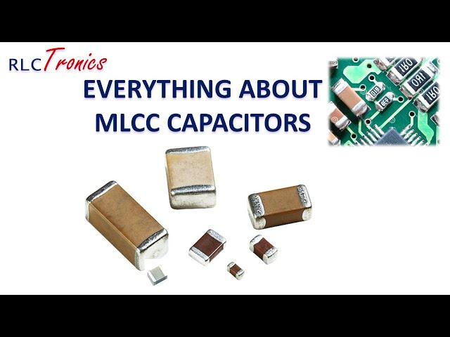 All about MLCC (MultiLayer Ceramic Capacitors)