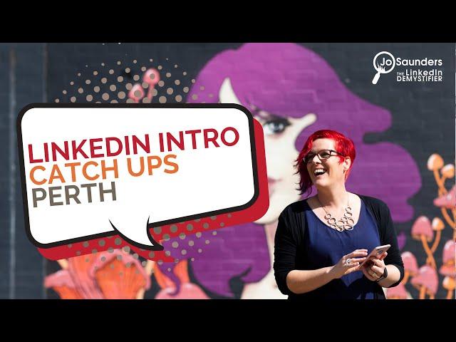 An Intro to LinkedIn for Business 2020 // with Jo Saunders