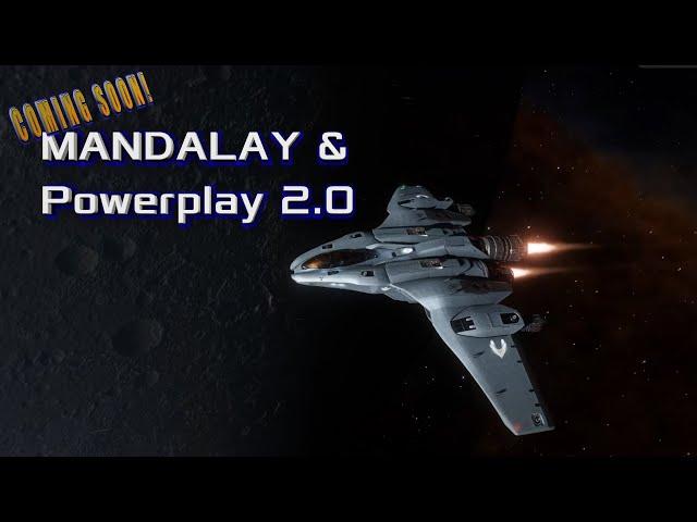 The Mandalay & Powerplay 2.0 – More details! | Elite Dangerous:  Odyssey [Partner]