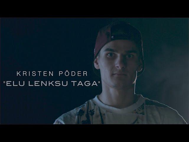 Kristen Põder - Elu lenksu taga