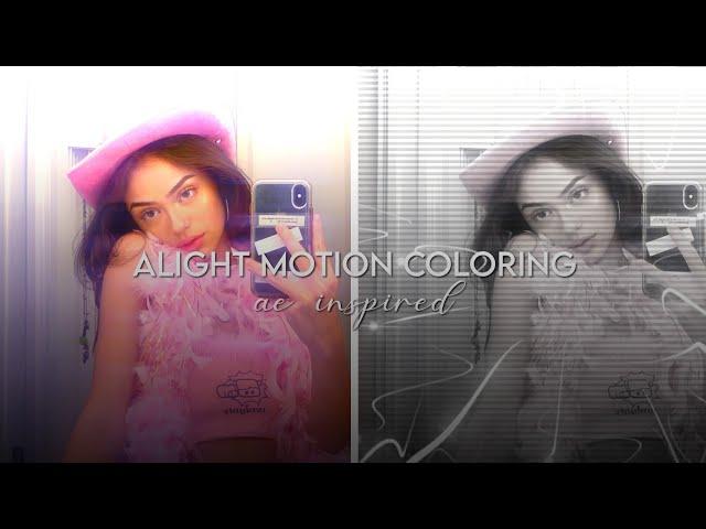 ae mbl inspired Alight Motion coloring tutorial |taepam|