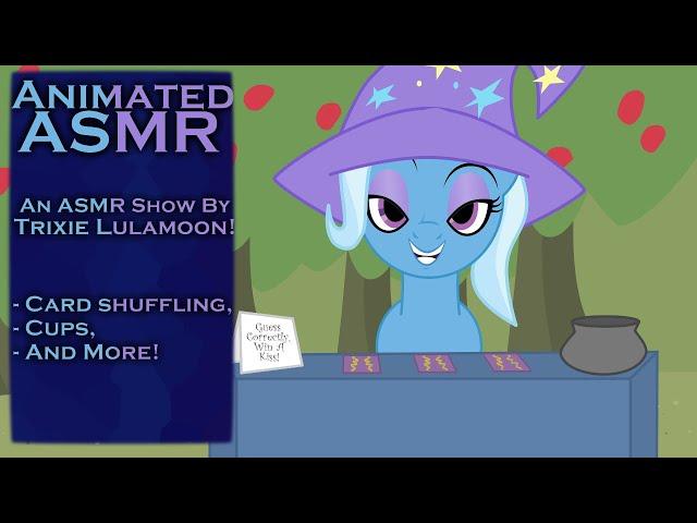 (MLP ASMR) Trixie Lulamoon's ASMR Show | Animated ASMR